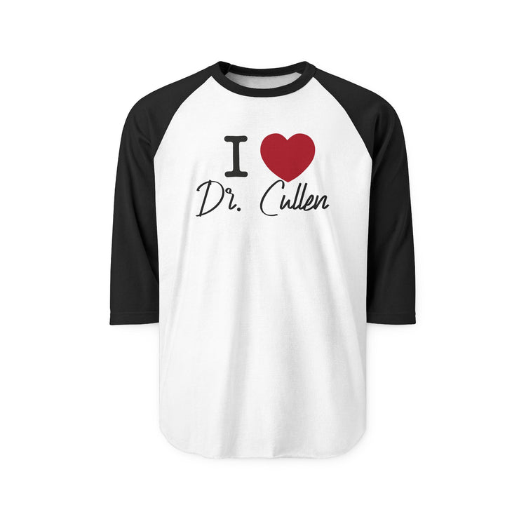 I Love Dr. Cullen 3/4 Raglan Shirt - Fandom-Made