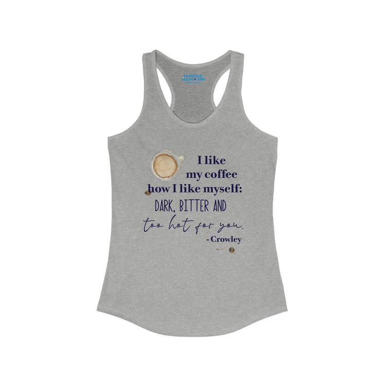 Crowley Quote Racerback Tank - Fandom-Made