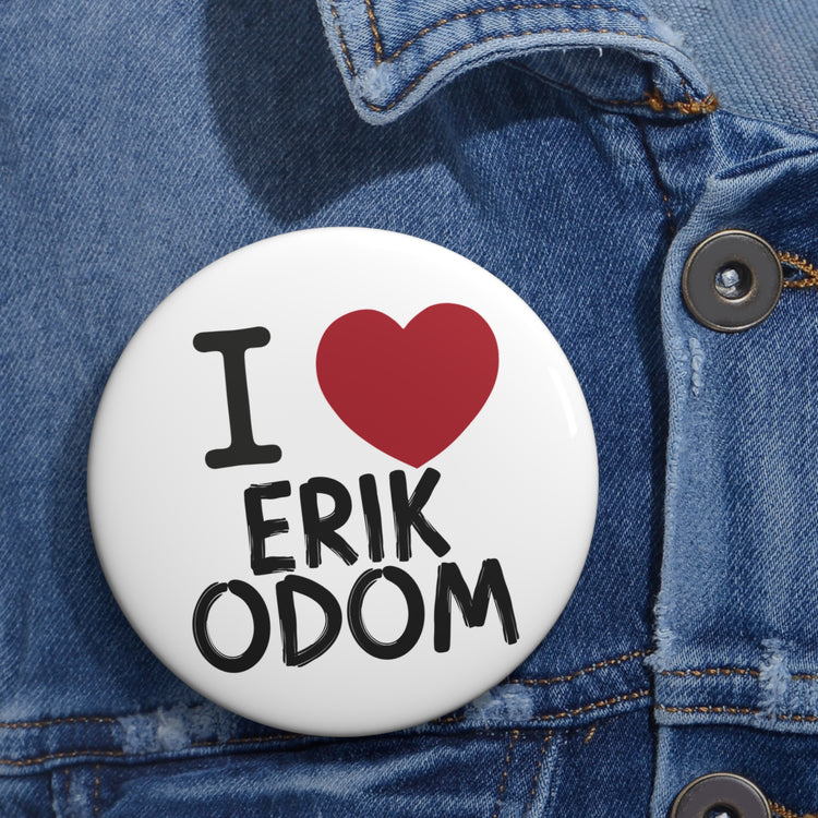 I Love Erik Odom Pin - Fandom-Made