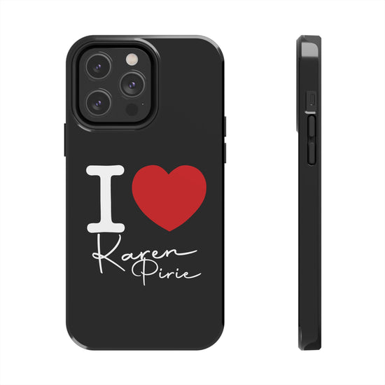 I Love Karen Pirie Phone Case - Fandom-Made