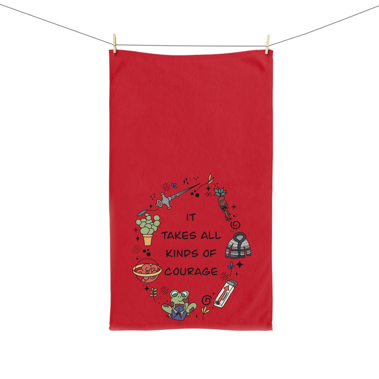 It Takes All Kinds Of Courage Hand Towel - Fandom-Made