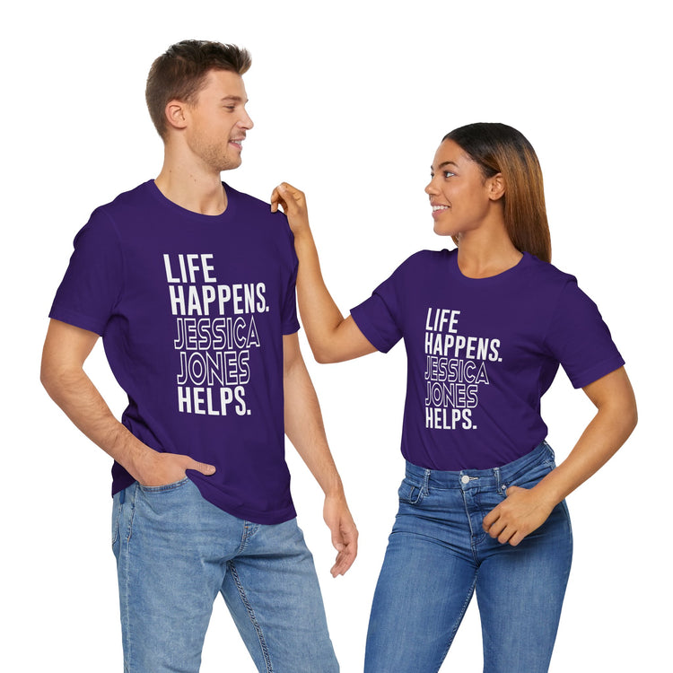 Life Happens Jessica Jones Helps Unisex T-Shirt - Fandom-Made