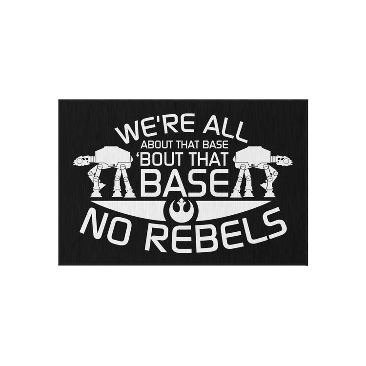 All About The Base No Rebels Outdoor Rugs - Fandom-Made