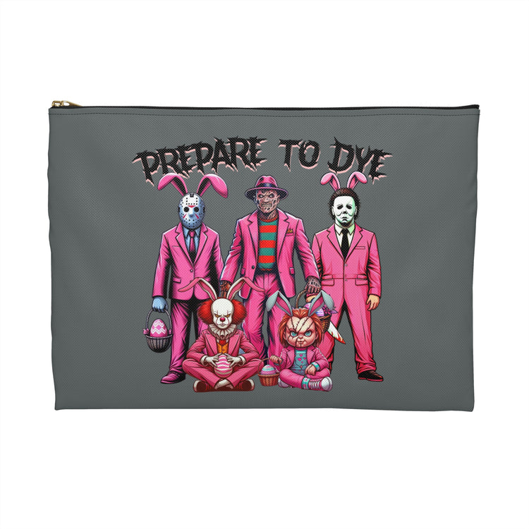 Prepare To Dye Pouch - Fandom-Made