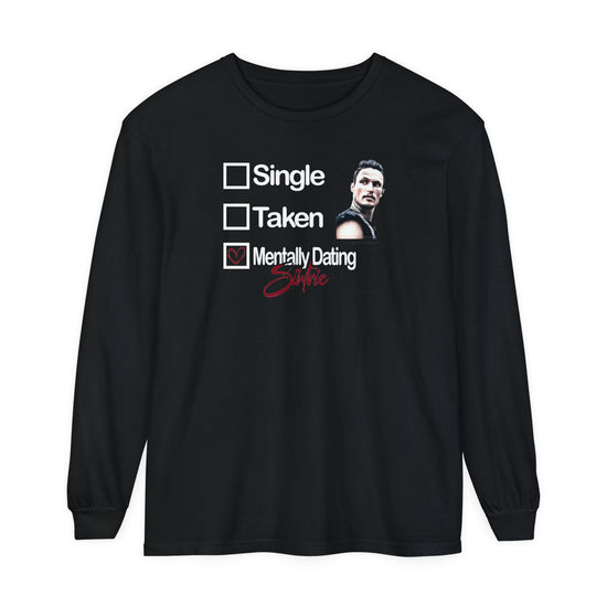 Mentally Dating Sihtric Long Sleeve T-Shirt - Fandom-Made
