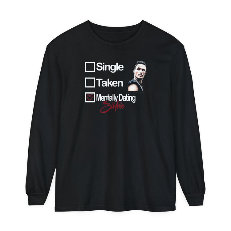 Mentally Dating Sihtric Long Sleeve T-Shirt - Fandom-Made