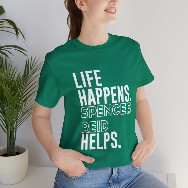 Life Happens Spencer Reid Helps T-Shirt - Fandom-Made