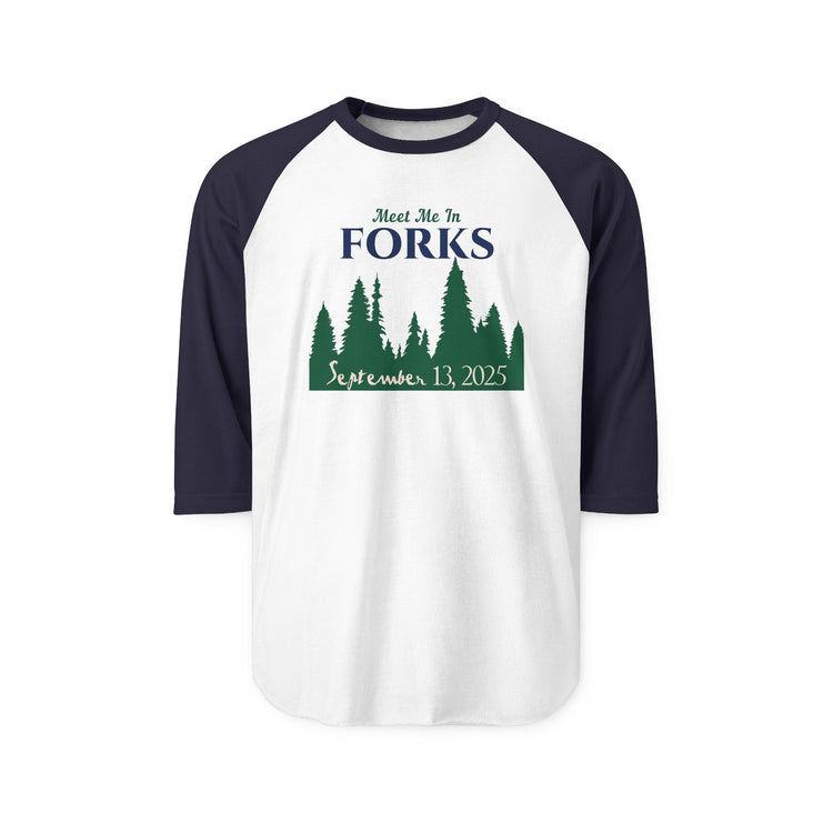 Meet Me In Forks 3/4 Raglan Shirt - Fandom-Made