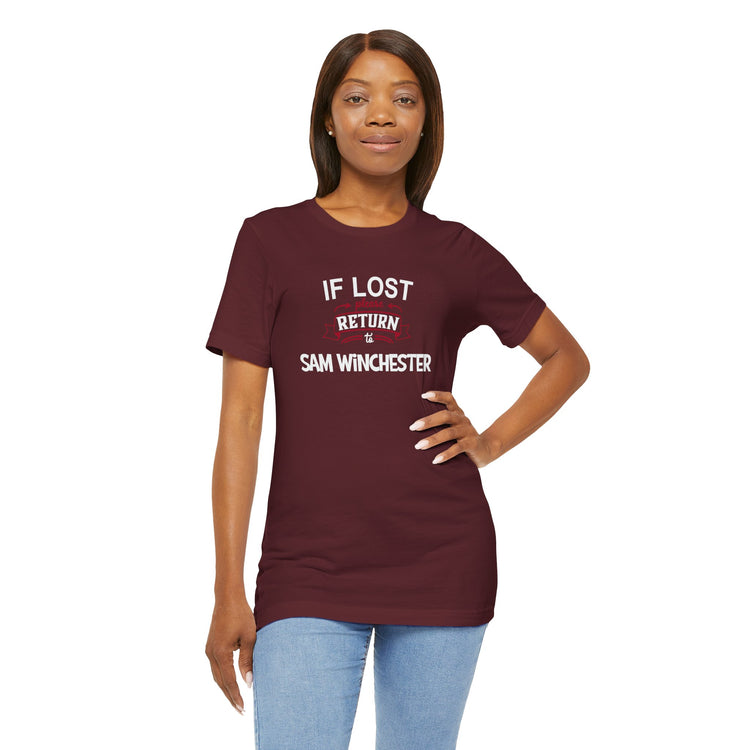 If Lost Return to Sam Winchester T-Shirt - Fandom-Made