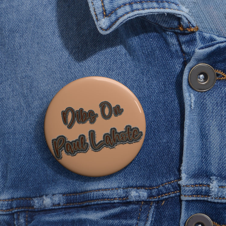 Dibs On Paul Lahote Pin - Fandom-Made