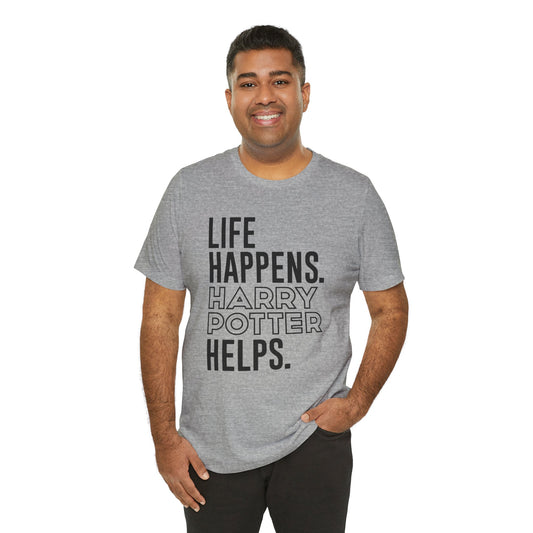 Life Happens Harry Potter Helps T-Shirt - Fandom-Made