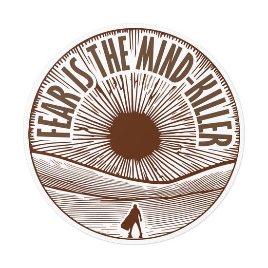Fear Is The Mind-Killer Round Vinyl Stickers - Fandom-Made