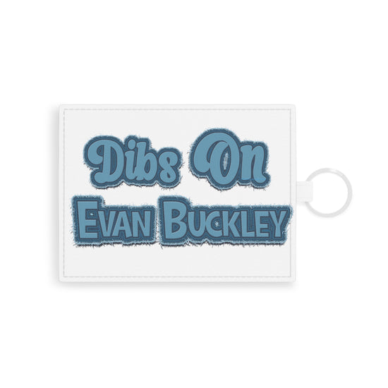Dibs On Evan Buckley Card Holder - Fandom-Made