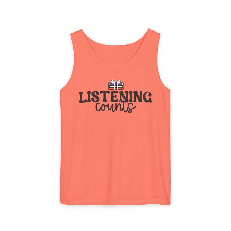 Listening Counts Tank Top - Fandom-Made