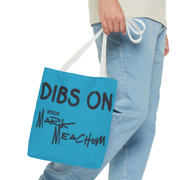 Dibs On Mark Meachum Tote Bag - Fandom-Made