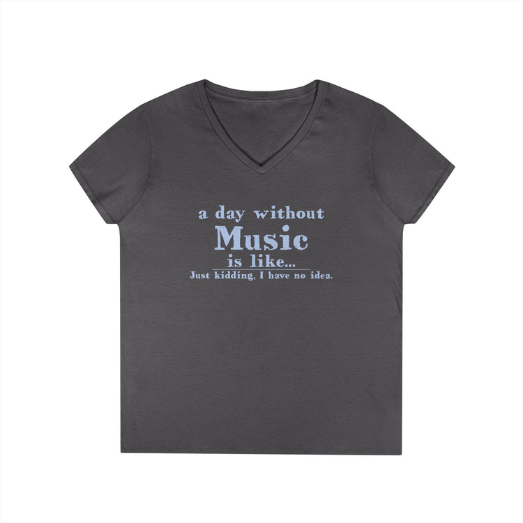 A Day Without Music V-Neck Tee - Fandom-Made