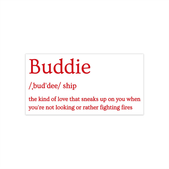 Buddie Bumper Sticker - Fandom-Made