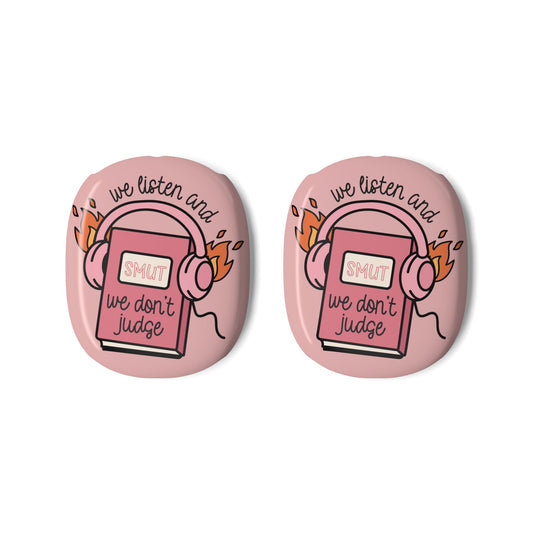 We Listen We Don't Judge AirPod Max Cases - Fandom-Made