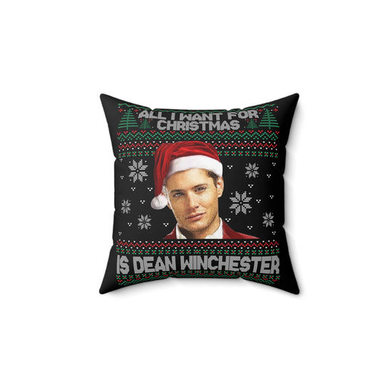 All I Want Is Dean Winchester Pillow - Fandom-Made