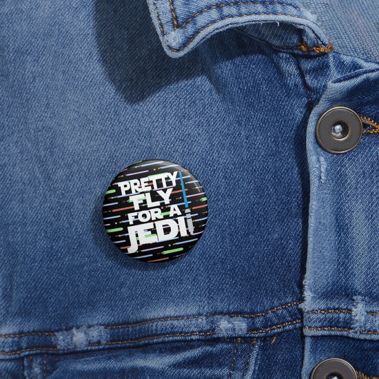 Pretty Fly For a Jedi Pin - Fandom-Made
