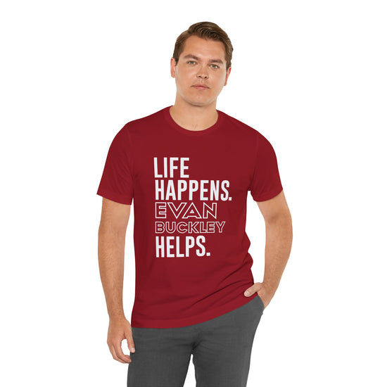 Life Happens Evan Buckley Helps T-Shirt - Fandom-Made