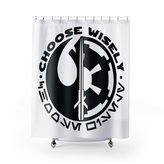 Choose Wisely Shower Curtains - Fandom-Made
