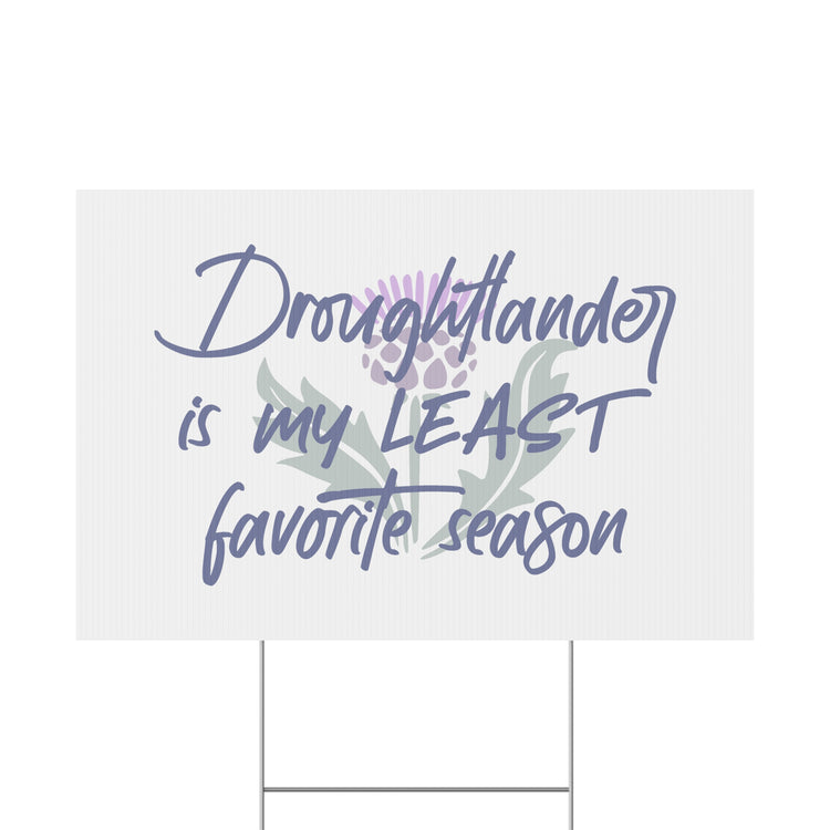 Droughtlander Plastic Yard Sign - Fandom-Made