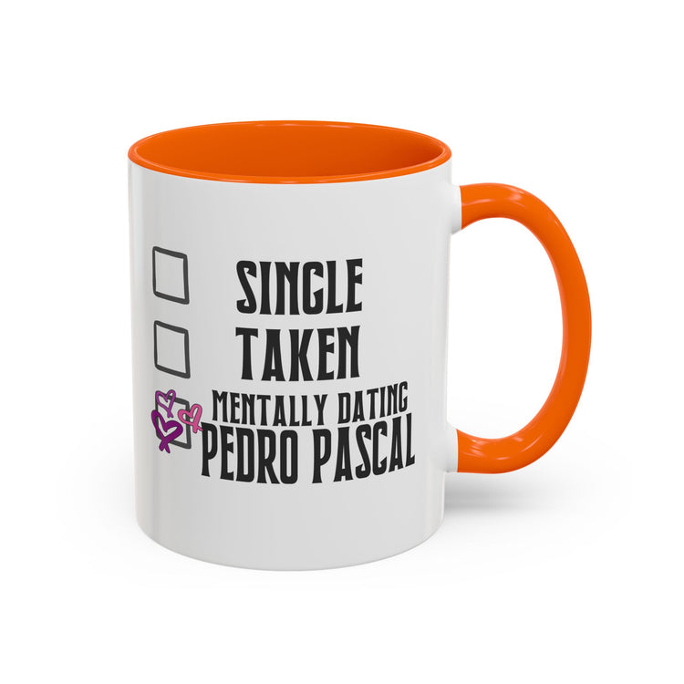 Mentally Dating Pedro Pascal Mug