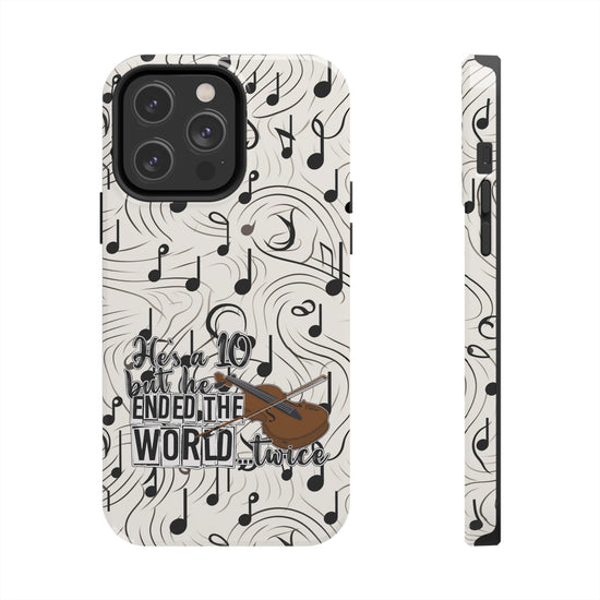 He's a 10 But... Phone Case - Fandom-Made
