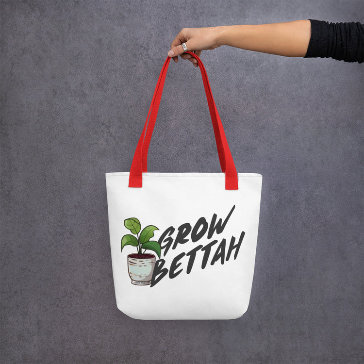 Grow Bettah Tote Bag - Fandom-Made