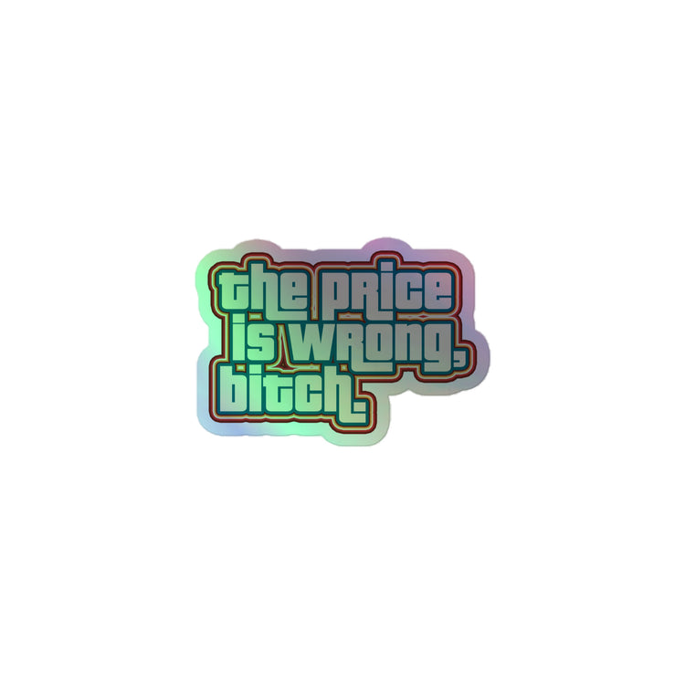 The Price Is Wrong Holographic Stickers - Fandom-Made