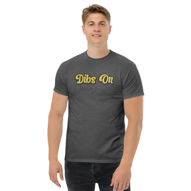 Dibs On Charlie Bradbury Men’s Classic Tee - Fandom-Made