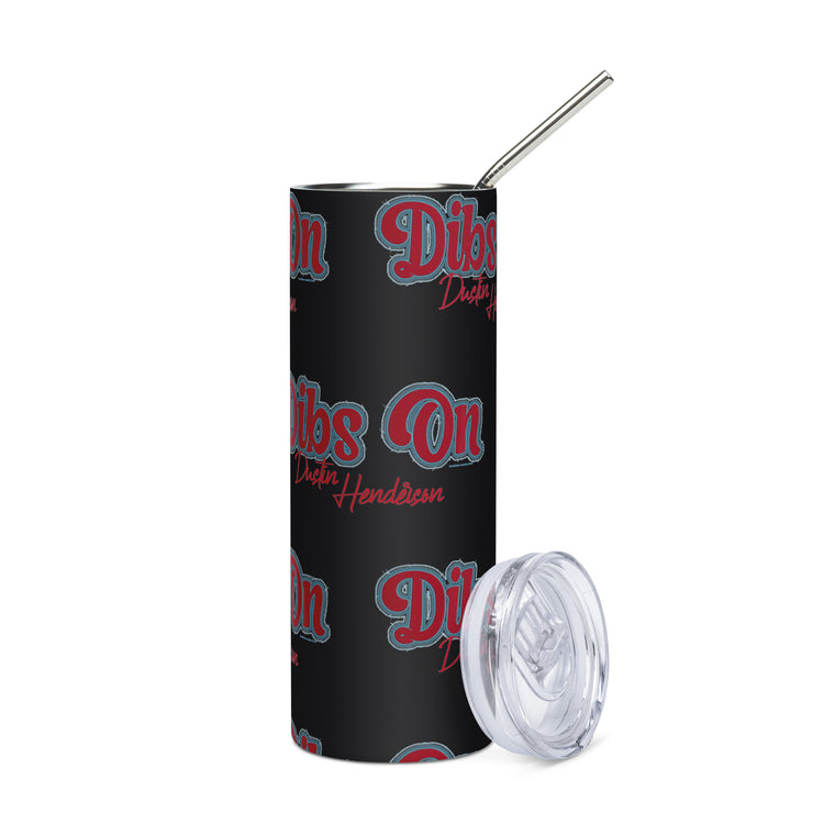 Dibs On Dustin Henderson Stainless Steel Tumbler - Fandom-Made