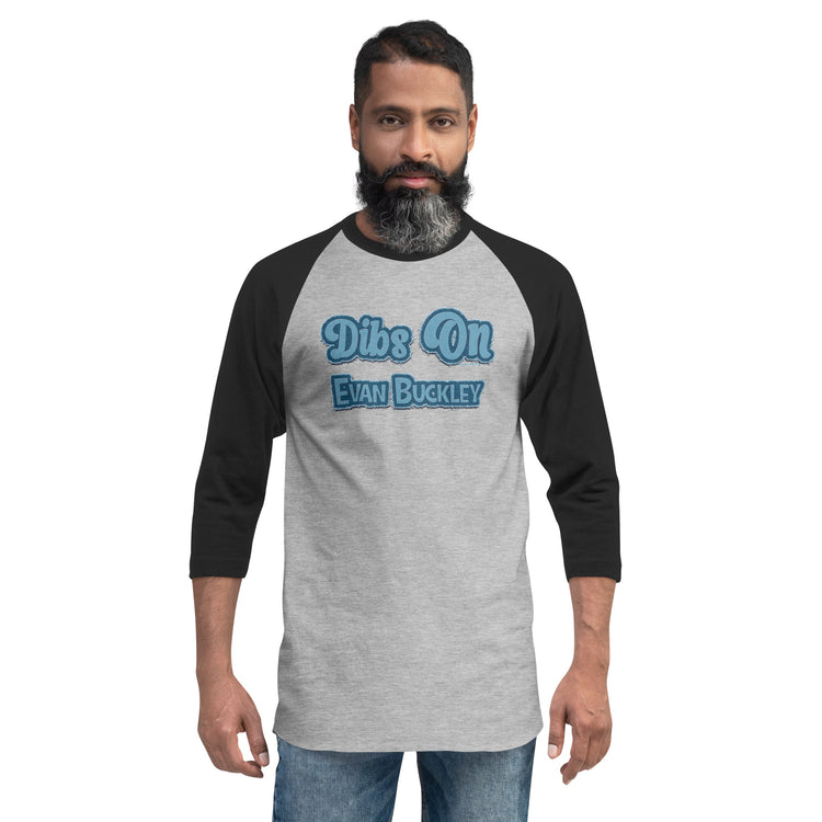 Dibs On Evan Buckley Unisex 3/4 Sleeve Raglan Shirt - Fandom-Made