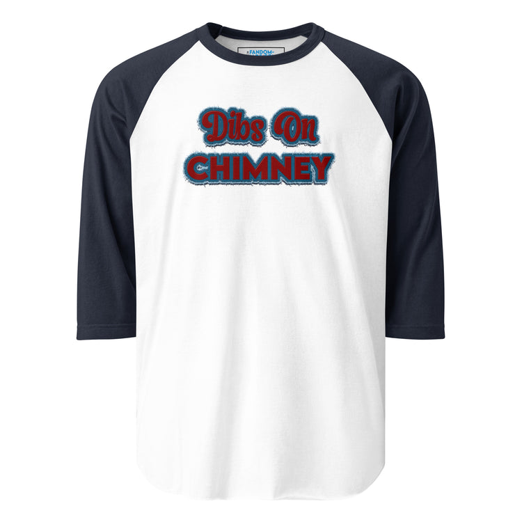 Dibs On Chimney Unisex 3/4 Sleeve Raglan Shirt - Fandom-Made