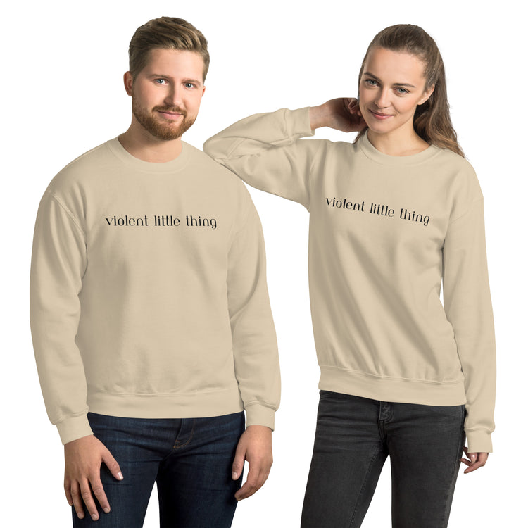 Violent Little Thing Sweatshirt - Fandom-Made