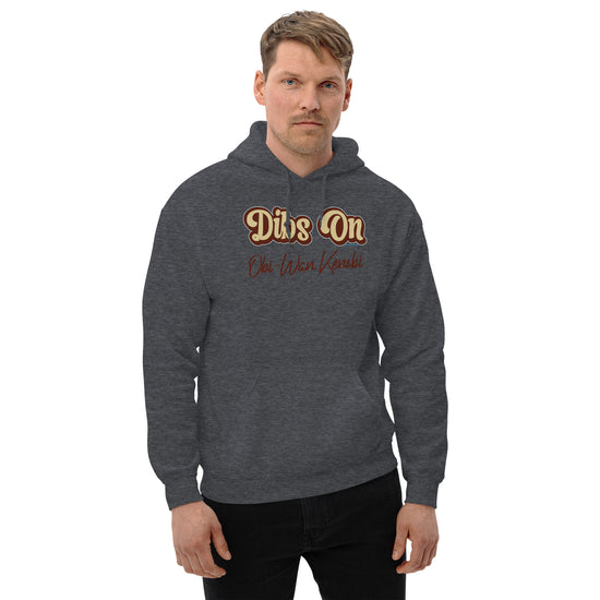 Dibs On Obi-Wan Kenobi Hoodie - Fandom-Made