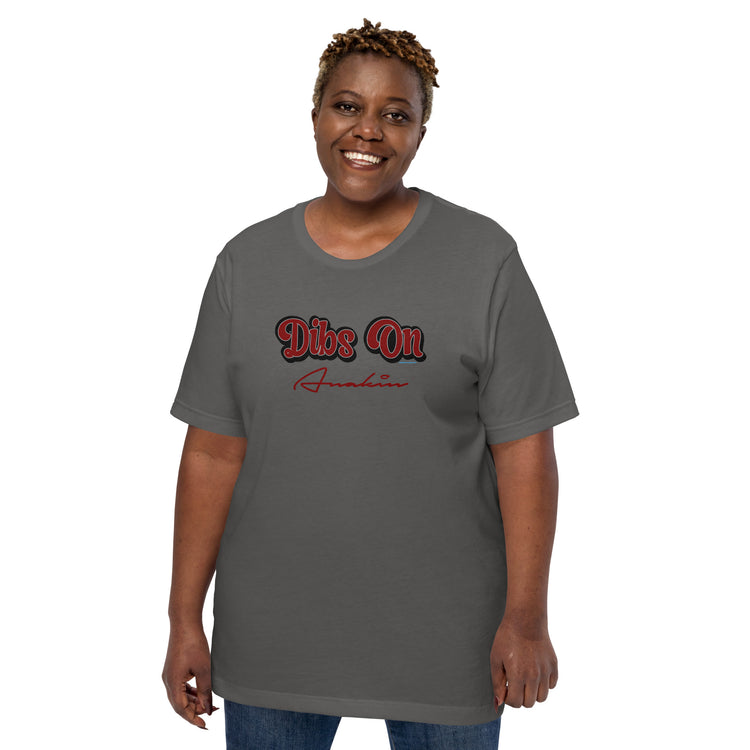 Dibs On Anakin Skywalker Unisex T-Shirt - Fandom-Made
