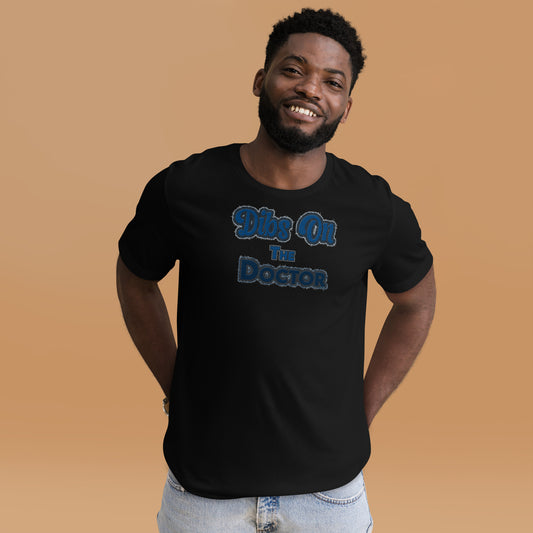 Dibs On The Doctor Unisex T-Shirt - Fandom-Made