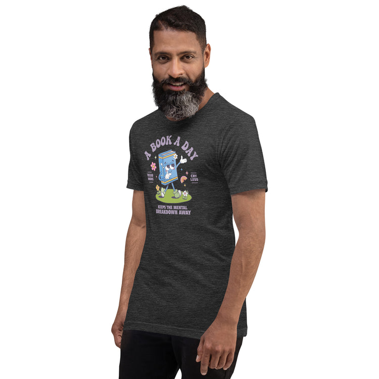 A Book A Day Unisex T-Shirt - Fandom-Made