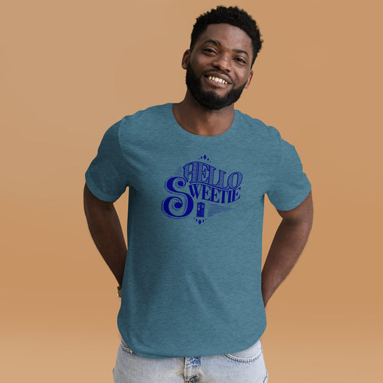 Hello Sweetie Unisex T-Shirt - Fandom-Made