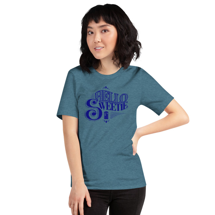 Hello Sweetie Unisex T-Shirt - Fandom-Made