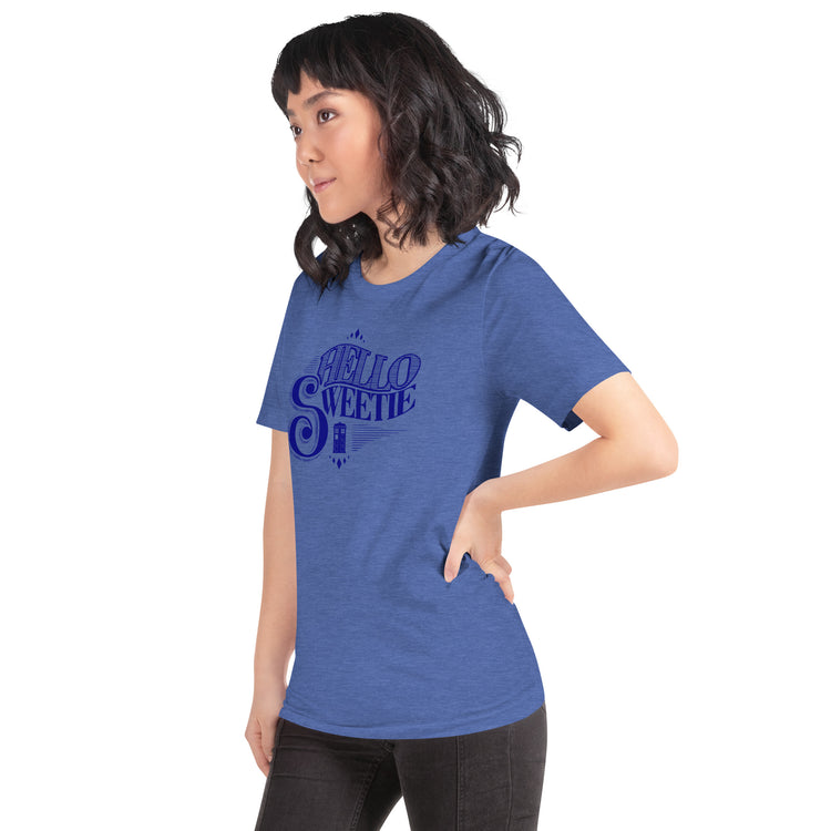 Hello Sweetie Unisex T-Shirt - Fandom-Made