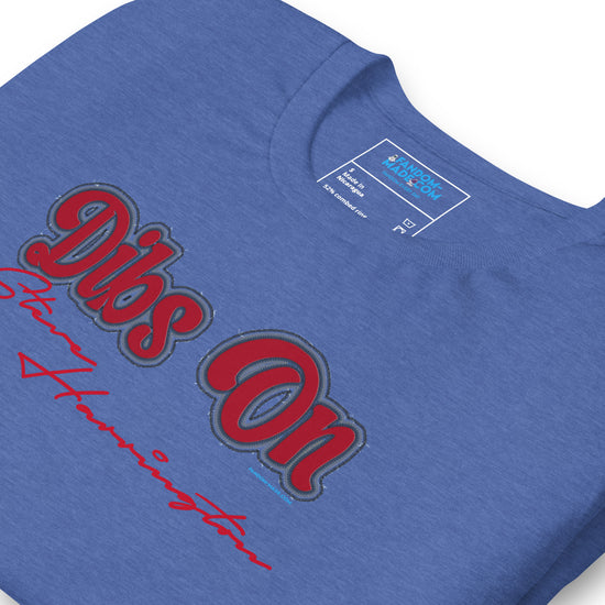 Dibs On Steve Harrington Unisex T-Shirt - Fandom-Made