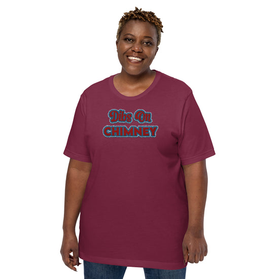Dibs On Chimney Unisex T-Shirt - Fandom-Made