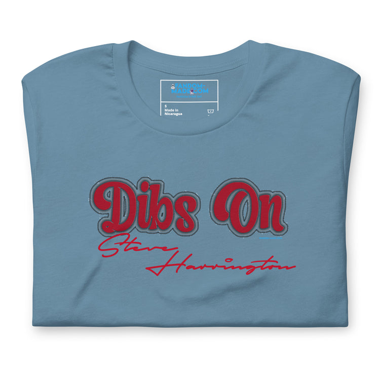 Dibs On Steve Harrington Unisex T-Shirt - Fandom-Made