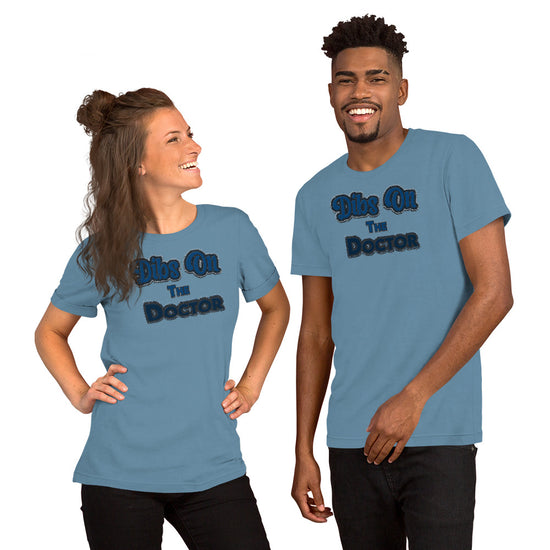 Dibs On The Doctor Unisex T-Shirt - Fandom-Made