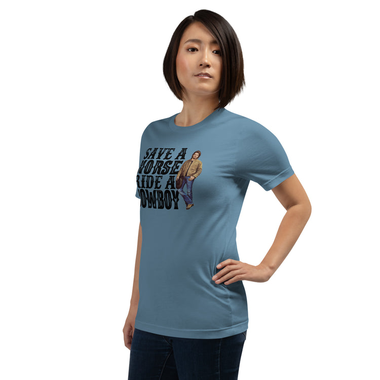 Save a Horse Ride a Cowboy Kayce Dutton Unisex T-Shirt - Fandom-Made