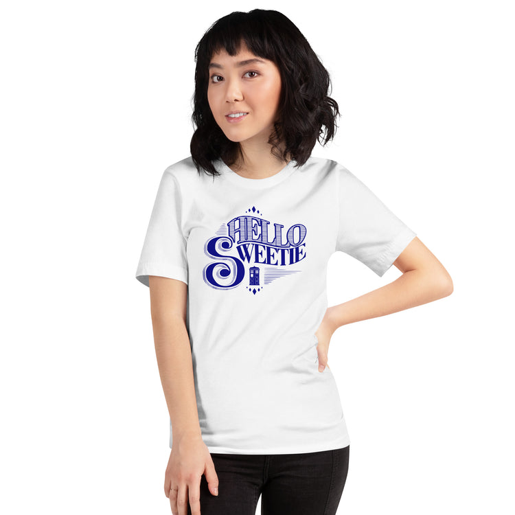 Hello Sweetie Unisex T-Shirt - Fandom-Made