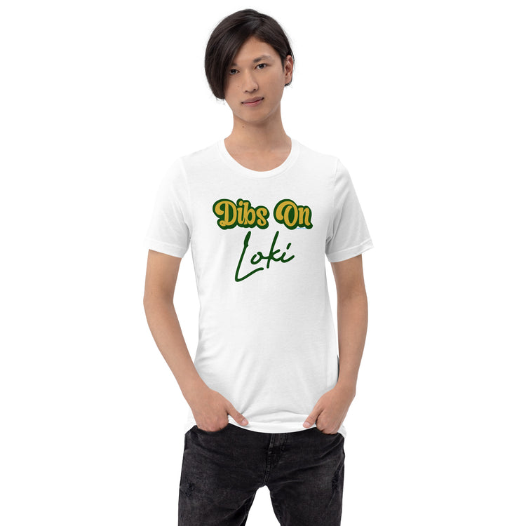 Dibs On Loki Unisex T-Shirt - Fandom-Made